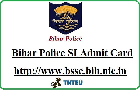 Bihar Police SI Admit Card 2019