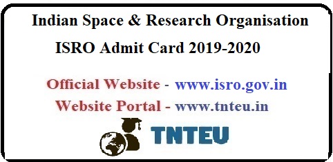 ISRO Admit Card 2019-2020 