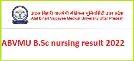 ABVMU B.Sc Nursing Entrance Result 2022 Abvmuup.edu.in B.Sc 4 Year ...