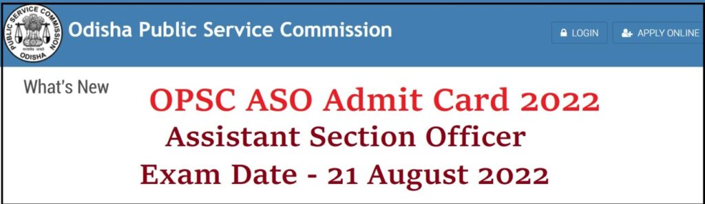 OPSC ASO Admit Card 2022