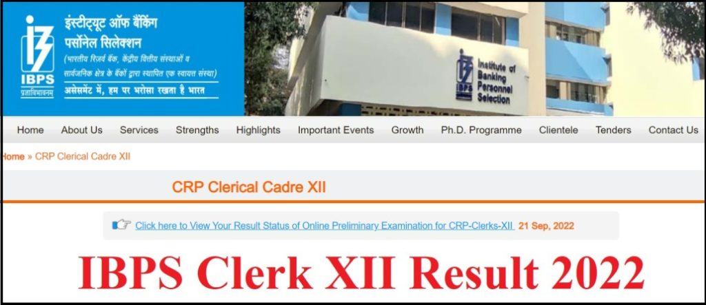 IBPS Clerk XII Prelims Result 2022