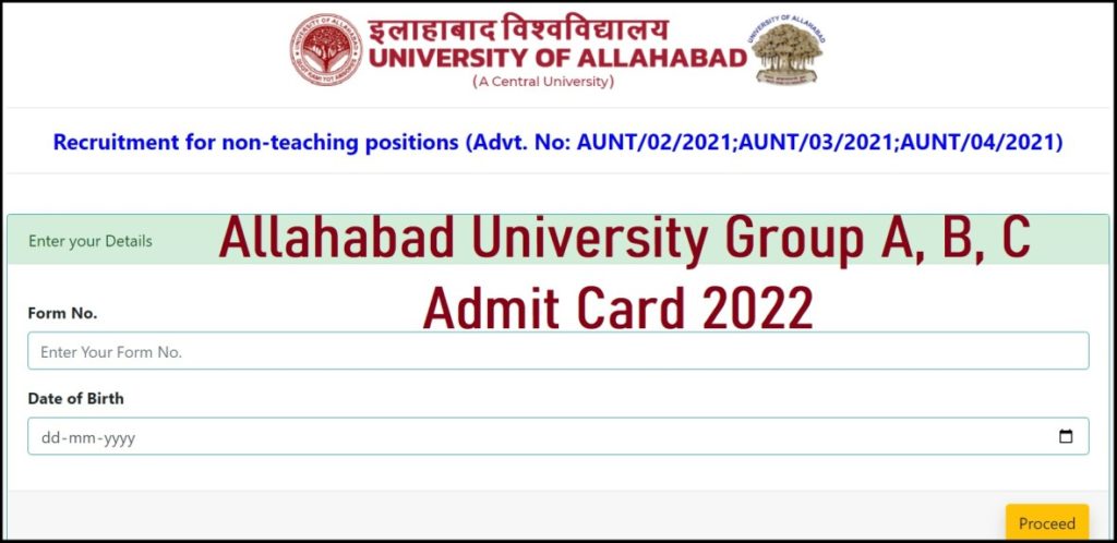 Allahabad University Non Teaching Group A, B, C Admit Card 2022