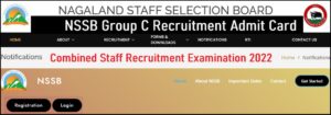 NSSB Group C Admit Card 2022 OUT, Nagaland CSRE Exam Date