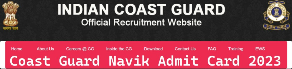 Indian Coast Guard Navik Admit Card 2023